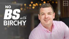 How To Buy 8 Properties In 3 Years  | No BS With Birchy | EP 89