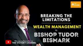 WEALTH MANAGEMENT | BISHOP TUDOR BISMARK |