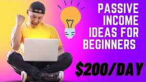 Easy way to make Passive Income ideas for beginners $200/Day