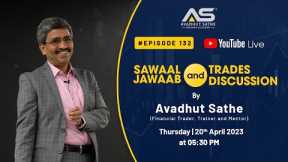 #Episode132 #YouTubeLive​: Stock Market Sawaal Jawaab with #AvadhutSathe