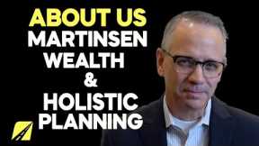 Martinsen Wealth Management - About Us
