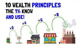 10 Principles of Building Wealth (Not what you think)