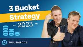 Build Wealth With the 3 Bucket Strategy! (By Age) 2023 Edition