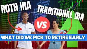 Retiring Early | Roth vs. Traditional IRA - Best Investment Account for Financial Independence?