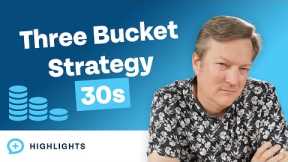 Build Wealth With the 3 Bucket Strategy In Your 30s! (2023 Edition)
