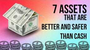 7 Assets That Outshine Cash for Better Returns and Security | Building Your Wealth Portfolio