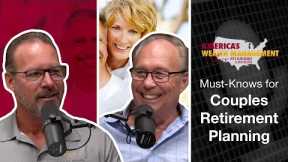 Must-Knows for Couples Retirement Planning - America's Wealth Management Show