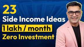 23 Top SIDE INCOME IDEAS to Earn 1 Lakh/Month in 2023 | Passive Income Ideas | DEEPAK BAJAJ
