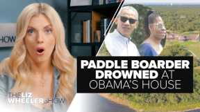 School Board Parents TROUNCE Woke Superintendent, Paddle Boarder DROWNS at Obama’s House | Ep. 388