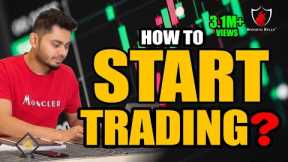 How To Start Trading? | Beginners Trading Guide | Booming Bulls | Anish Singh Thakur