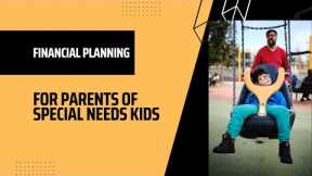 Ep. 159: Financial Planning for Families With Special Needs With Amit Chawla