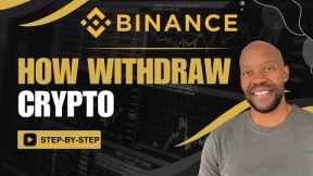 How to Withdraw Crypto from Binance | Desktop & Mobile | Step-By-Step Guide