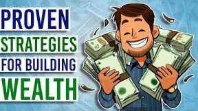 5 Strategies Rich People Use to Multiply Their Wealth | Tips for Building Wealth from Scratch