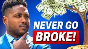 Never Go Broke! 9 Money Principles to Building Wealth YOUNG