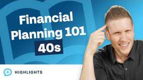 Financial Planning 101 For 40 Year Olds