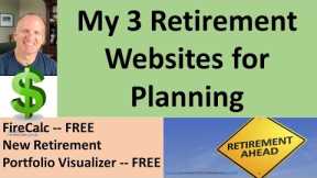 My 3 Favorite Retirement Planning Websites -- Can I retire now?