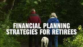 Financial planning strategies for retirees