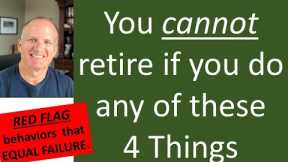 Can I retire?  What are common traits of those that cannot retire?  Retirement Planning