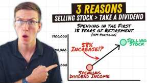 3 Reasons Selling Stock is Better than Dividend Income (In Retirement)