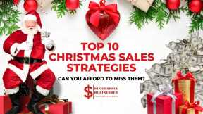 Top 10 Proven Christmas Sales Strategies #sales #smallbusiness #christmas