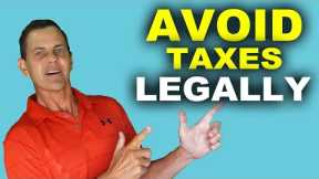 How To Avoid Taxes Legally In The US!