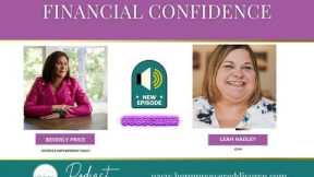 Financial Confidence with Leah Hadley CDFA