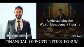 Understanding Wealth Management Industry