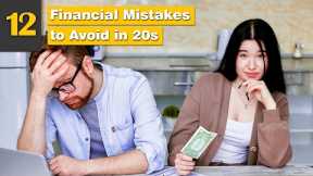 12 Financial Mistakes to Avoid in 20s