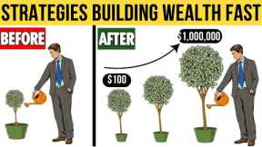 Best Quickest Wealth Strategies to Build Wealth Fast