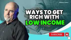 How to Build Wealth on a Modest Income - Dave Ramsey's Strategy