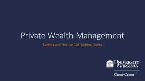Private Wealth Management - Banking and Finance 101 Webinar Series