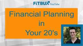 What To Know About Financial Planning In Your 20s