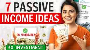 7 Passive Income Ideas for 2023 | How to Make ₹10,000 Per Day with No Investment (Full Guide)