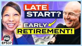 Late Start, Early Retirement: A Step-by-Step Fast Track to FI