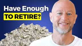 You Need ALOT More To Retire Today Than Just 5 Years Ago. Here’s How Much More