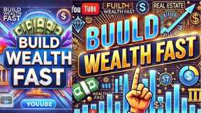 Build Wealth Fast Top Asset Creation Strategies for 2024 #BuildWealth #WealthManagement #Wealth