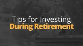 Tips for When You Start Investing After Retirement | Phil Town