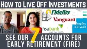 How to Live Off Investments & Retire Early | Our Seven Account Strategy for Financial Independence