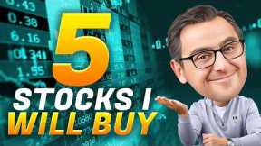 5 Stocks I'm Buying In August 2024