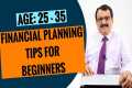 FINANCIAL PLANNING TIPS FOR BEGINNERS 