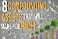 8 Best Compounding Assets to Start