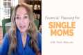 Financial Planning for Single Moms
