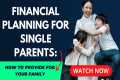 Financial Planning for Single Parents 