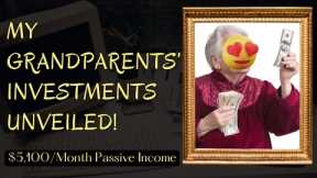 My Grandparents' Investments Unveiled! EASY $5,100/Month Passive Income