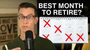 The Month You Retire Really Matters