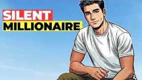 The Silent Millionaire: How to Build Wealth Under the Radar
