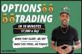 Options Trading in 10 Minutes | How