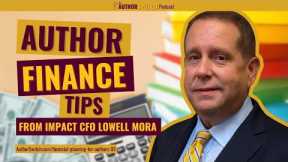 Financial Planning for Authors: Essential Financial Strategies from Lowell Mora | Author Switch #93