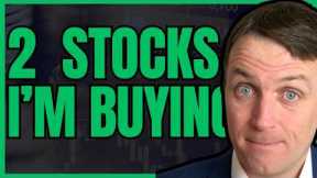 2 Stocks To Buy & I Own / How To Build A Value Investing Portfolio