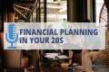 Financial Planning in Your 20s | Why